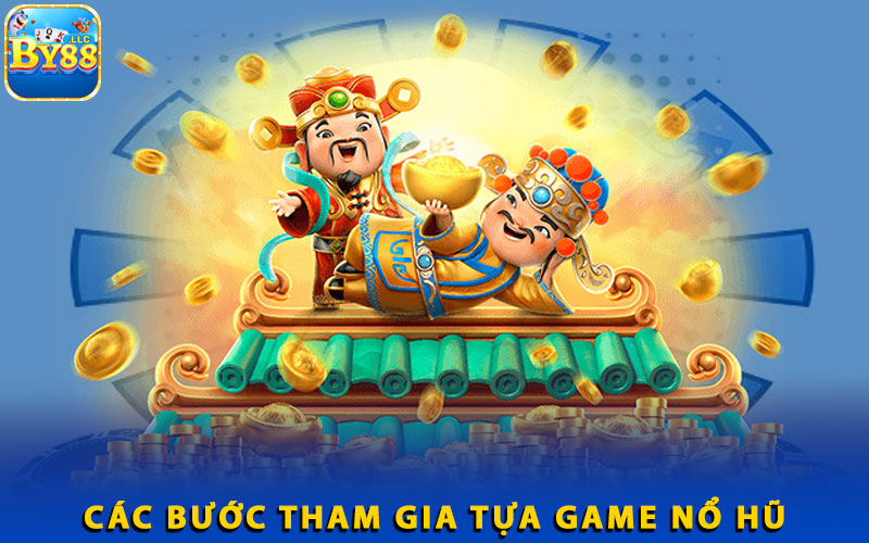 3-cac-buoc-tham-gia-tua-game-no-hu