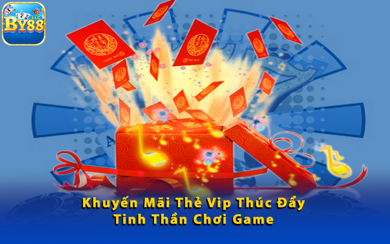 Khuyen-Mai-The-Vip-Thuc-Day-Tinh-Than-Choi-Game