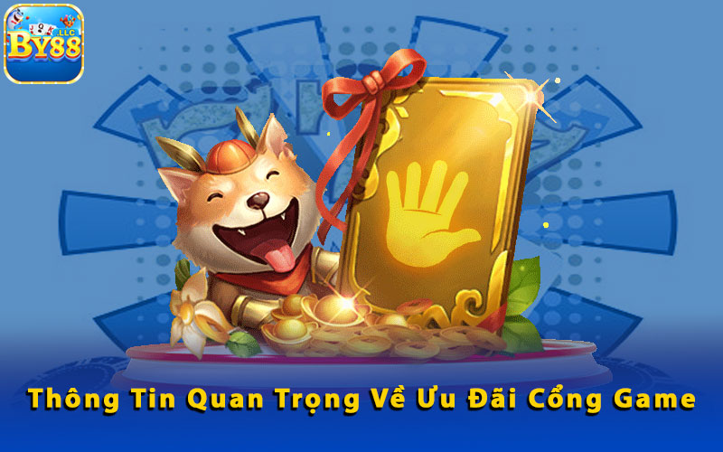 Thong-Tin-Quan-Trong-Ve-Uu-Dai-Cong-Game