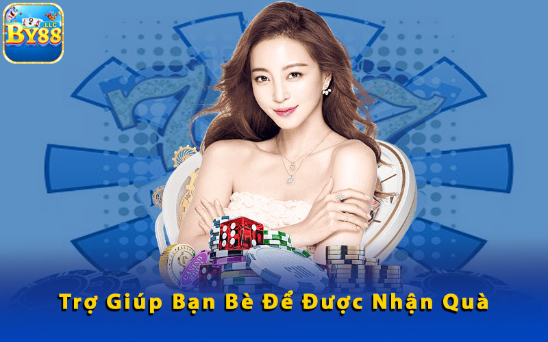 Tro-Giup-Ban-Be-De-Duoc-Nhan-Qua